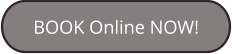 BOOK Online NOW!
