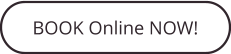 BOOK Online NOW!