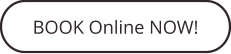 BOOK Online NOW!