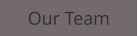 Our Team