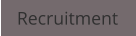 Recruitment