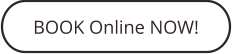 BOOK Online NOW!